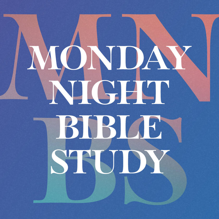 Lakewood Church | Monday Night Bible Study