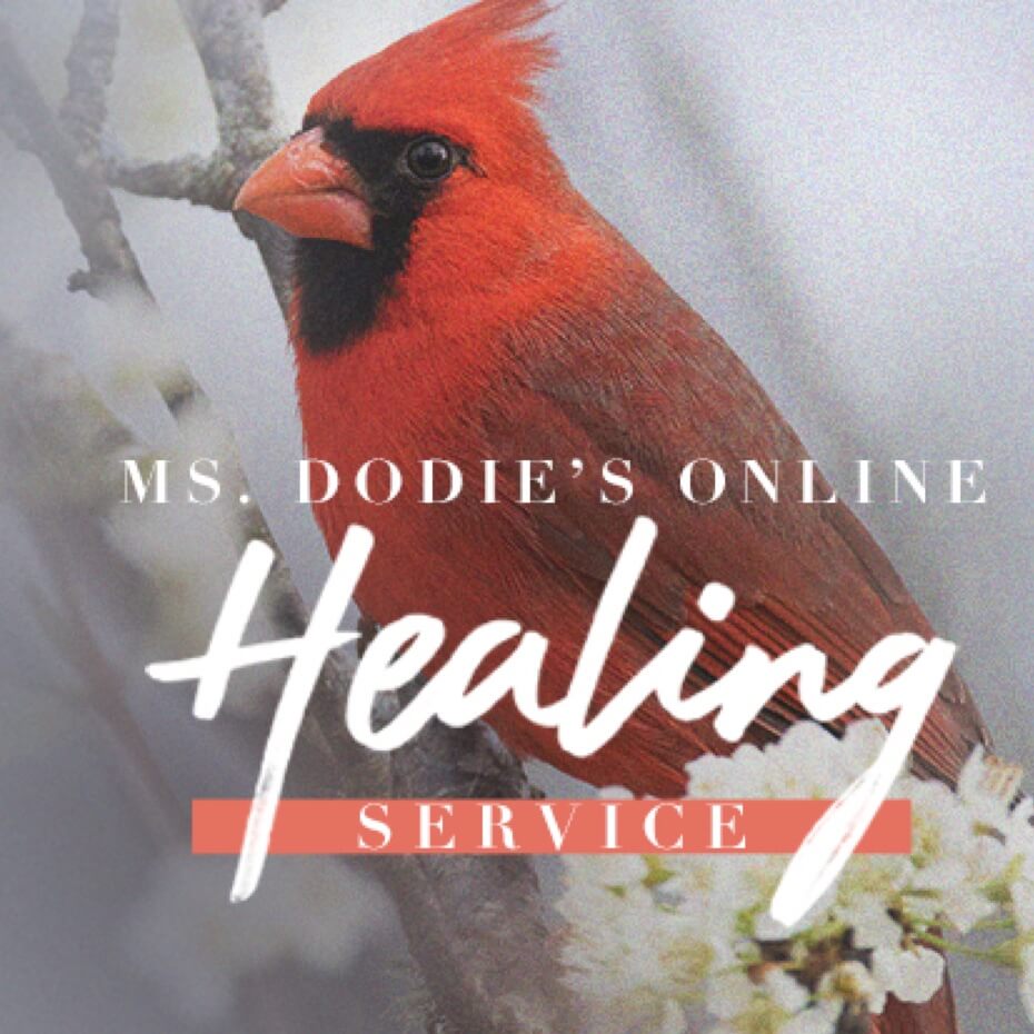 Ms Dodie's Healing Service February 2022