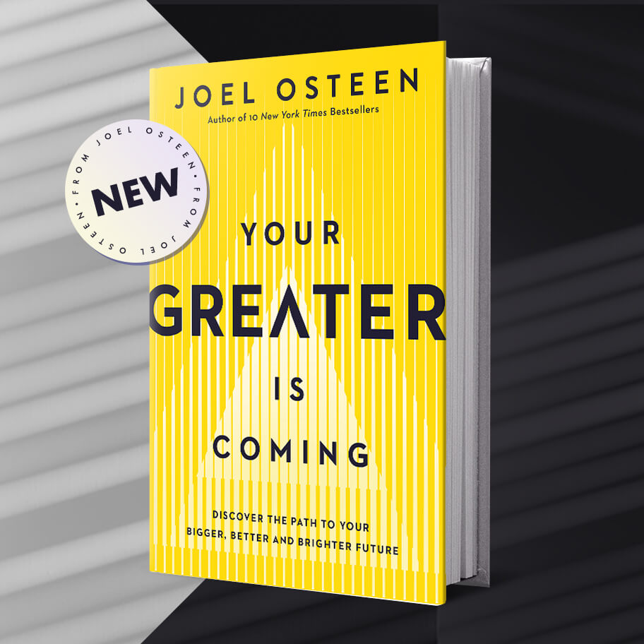 Your Greater Is Coming by Joel Osteen