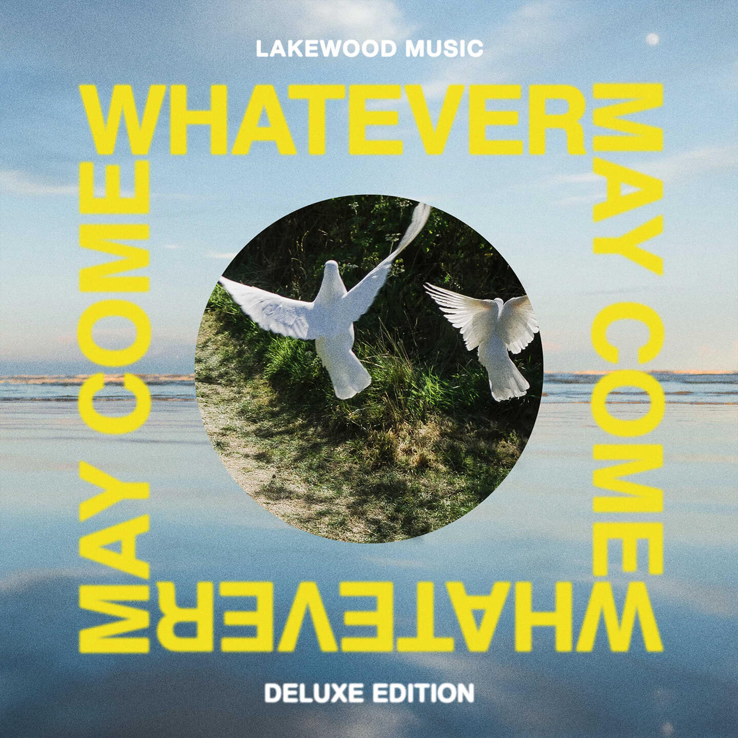 Whatever May Come Deluxe Edition