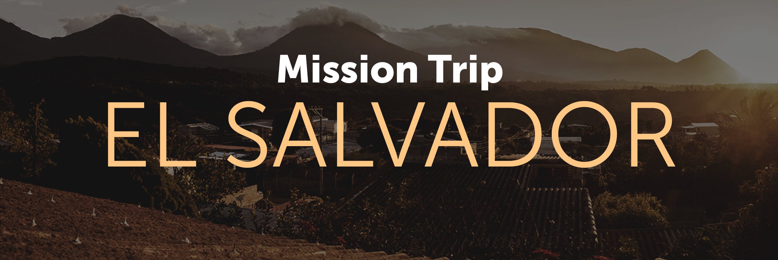 Mission Trip El Salvador