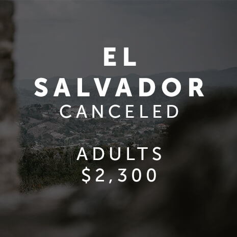 El Salvador Mission Trip Canceled