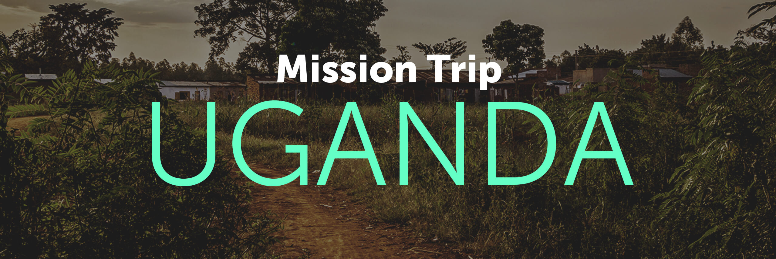 Uganda Mission Trip